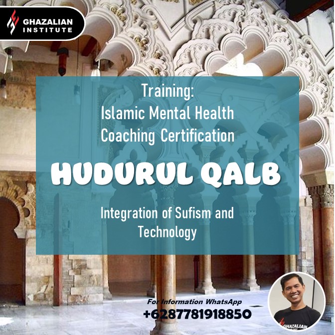 HUDURUL QALB (Islamic Mental Health Coaching Certification)